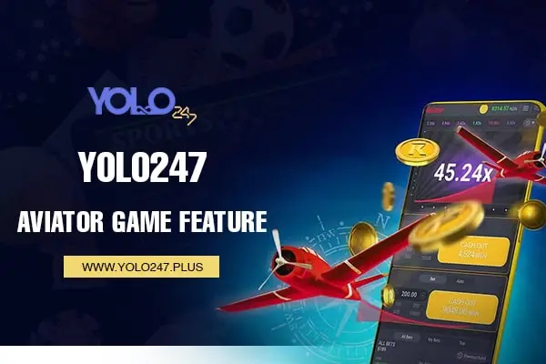 Yolo247 Aviator Game Feature